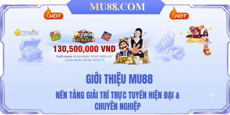Giới Thiệu MU88 – Nền Tảng Giải Trí Trực Tuyến Hiện Đại & Chuyên Nghiệp