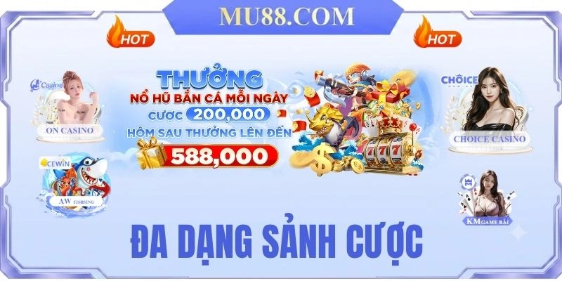 Hệ sinh thái giải trí tại MU88